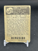 1951 TOPPS RINGSIDE - JOHN L SULLIVAN -