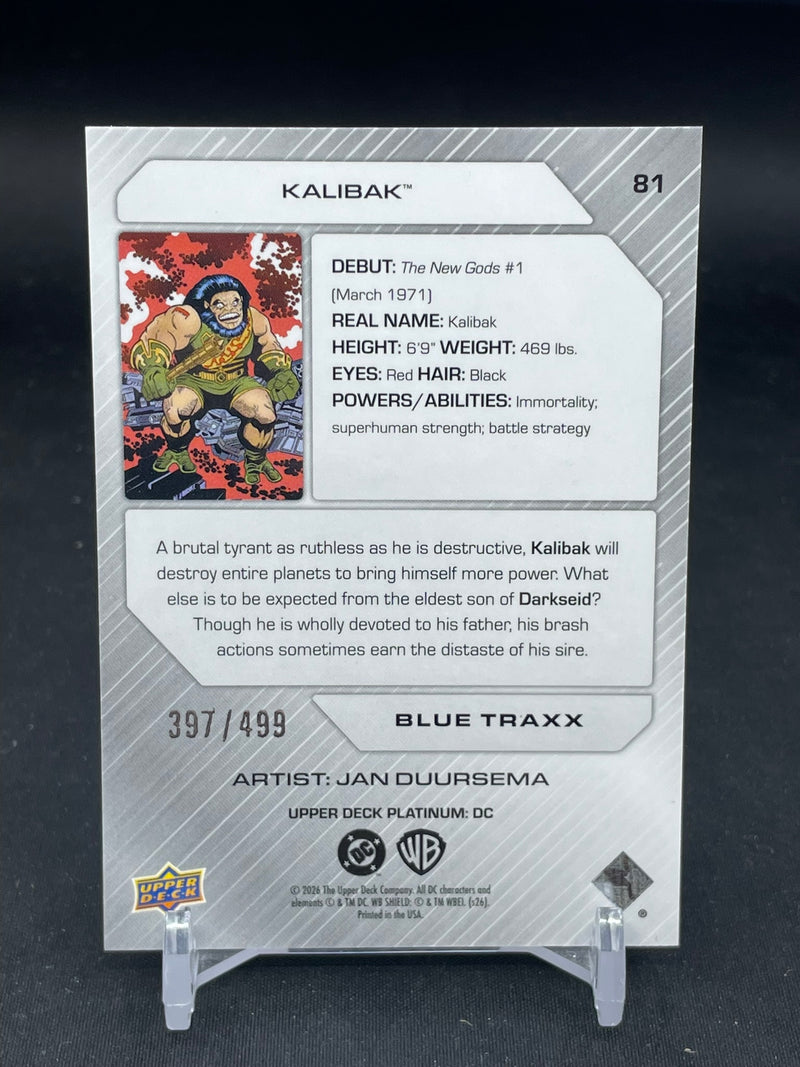 2026 UPPER DECK PLATINUM DC - BLUE TRAXX - KALIBAK - #81 - #'D/499