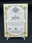2022 TOPPS GYPSY QUEEN - C. RALEIGH -