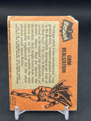 1966 O-PEE-CHEE BATMAN - GRIM REALIZATION -