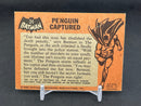 1966 O-PEE-CHEE BATMAN - PENGUIN CAPTURED -