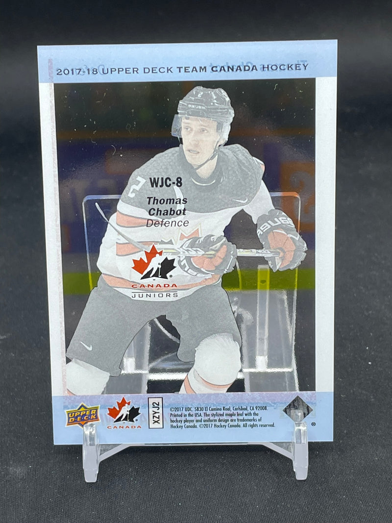 2017 UPPER DECK TEAM CANADA JUNIORS - CLEAR CUT - T. CHABOT -