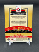 2025 UPPER DECK TIM HORTONS TEAM CANADA - MAPLE LEAF IMMORTALS - M. POULIN -