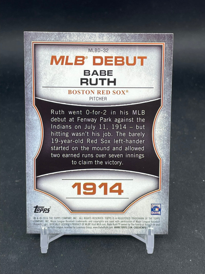 2016 TOPPS SERIES ONE - MLB DEBUT - B. RUTH -