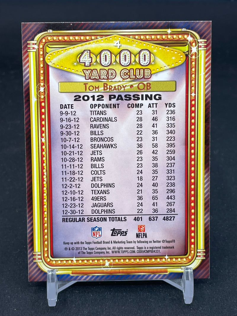 2013 TOPPS - 4000 YARD CLUB - T. BRADY -