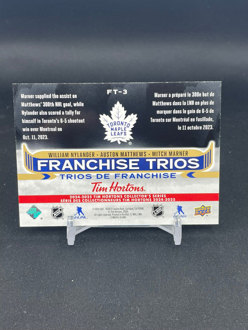 2024 UPPER DECK TIM HORTONS - FRANCHISE TRIOS - W. NYLANDER / A. MATTHEWS / M. MARNER -