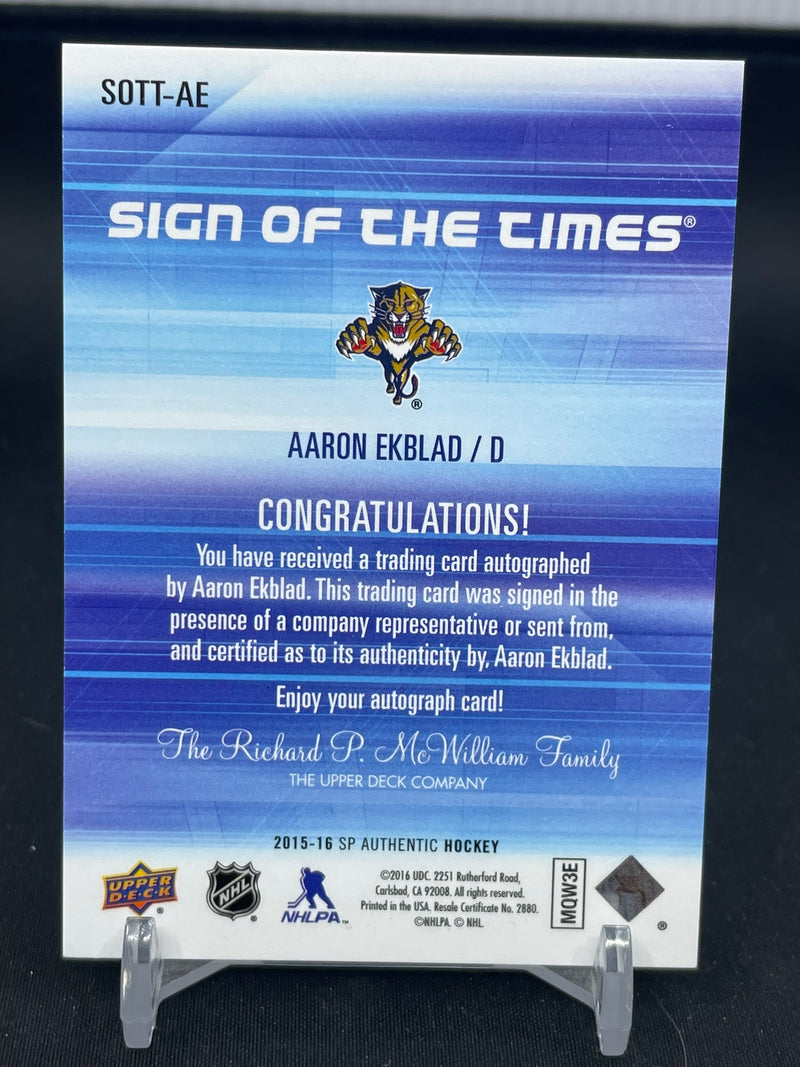 2015 UPPER DECK SP AUTHENTIC - SIGN OF THE TIMES - A. EKBLAD -