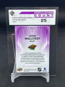 2024 UPPER DECK SERIES TWO - POPULATION COUNT 25 - J. WALLSTEDT - #PC-41 - #'D/25