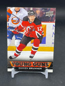 2013 UPPER DECK SERIES ONE - YOUNG GUNS - D. BRUNNER -