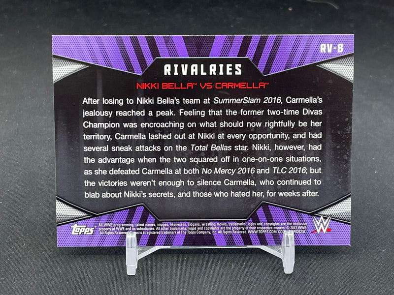2017 TOPPS WWE WOMEN'S DIVISION - RIVALRIES - NIKKI BELLA VS CARMELLA -