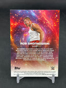 2025 TOPPS UNIVERSE WWE - R. GRONKOWSKI -
