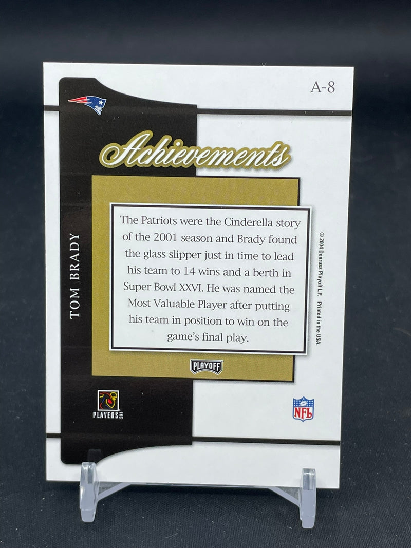 2004 DONRUSS PLAYOFF PRESTIGE - ACHIEVEMENTS - T. BRADY -