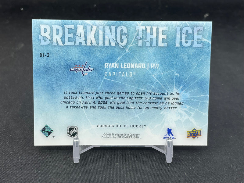 2025 UPPER DECK ICE - BREAKING THE ICE - R. LEONARD -