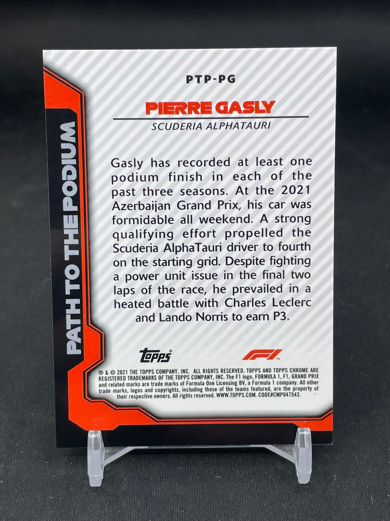 2021 TOPPS CHROME F1 - PATH TO THE PODIUM - P. GASLY -