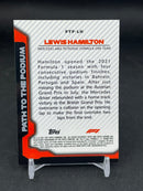 2021 TOPPS CHROME F1 - PATH TO THE PODIUM - L. HAMILTON -