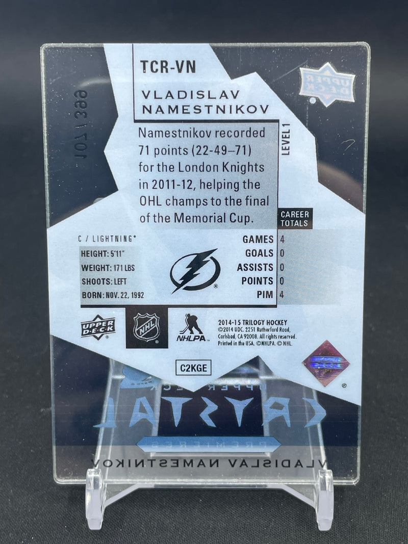 2014 UPPER DECK TRILOGY - CRYSTAL PREMIERES - V. NAMESTNIKOV - #TCR-VN - #'D/399