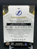 2015 UPPER DECK TRILOGY - ROOKIE PREMIERES - S. KOEKKOEK - #152 - #'D/499 -  AUTOGRAPH - RC