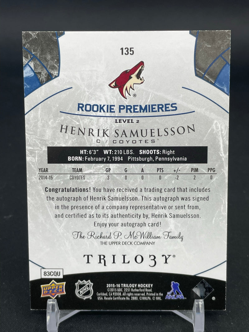 2015 UPPER DECK TRILOGY - ROOKIE PREMIERES - H. SAMUELSSON - #135 - #'D/199 - AUTOGRAPH - RC