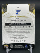 2015 UPPER DECK TRILOGY - ROOKIE PREMIERES - R. FABBRI - #138 - #'D/499 - AUTOGRAPH - RC