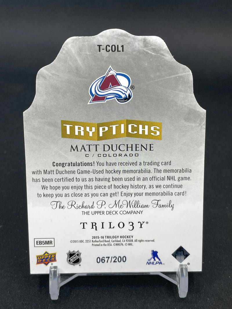 2015 UPPER DECK TRILOGY - TRYPTICHS - M. DUCHENE - #T-COL1 - #'D/200 - RELIC