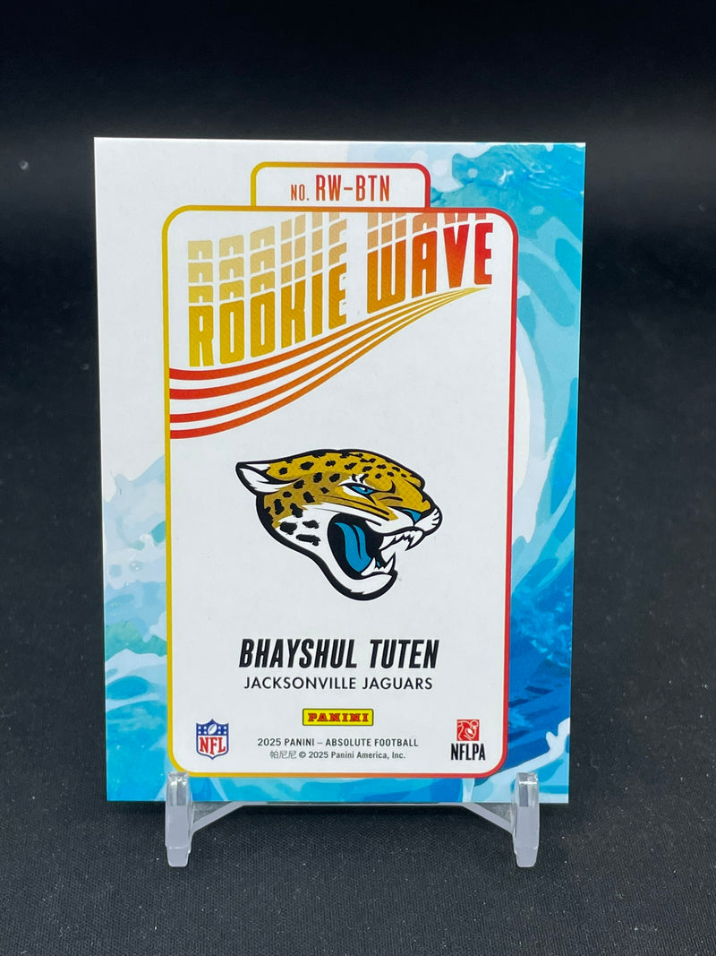 2025 PANINI ABSOLUTE - ROOKIE WAVE - B. TUTEN -