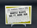 1996 TOPPS MICKEY MANTLE REPRINTS - BASEBALL THRILLS - M. MANTLE -