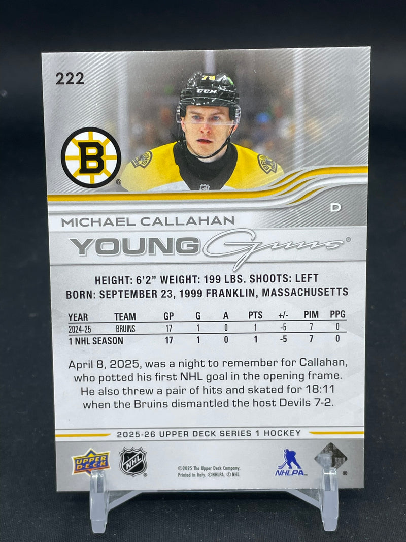 2025 UPPER DECK SERIES ONE - YOUNG GUNS - M. CALLAHAN -