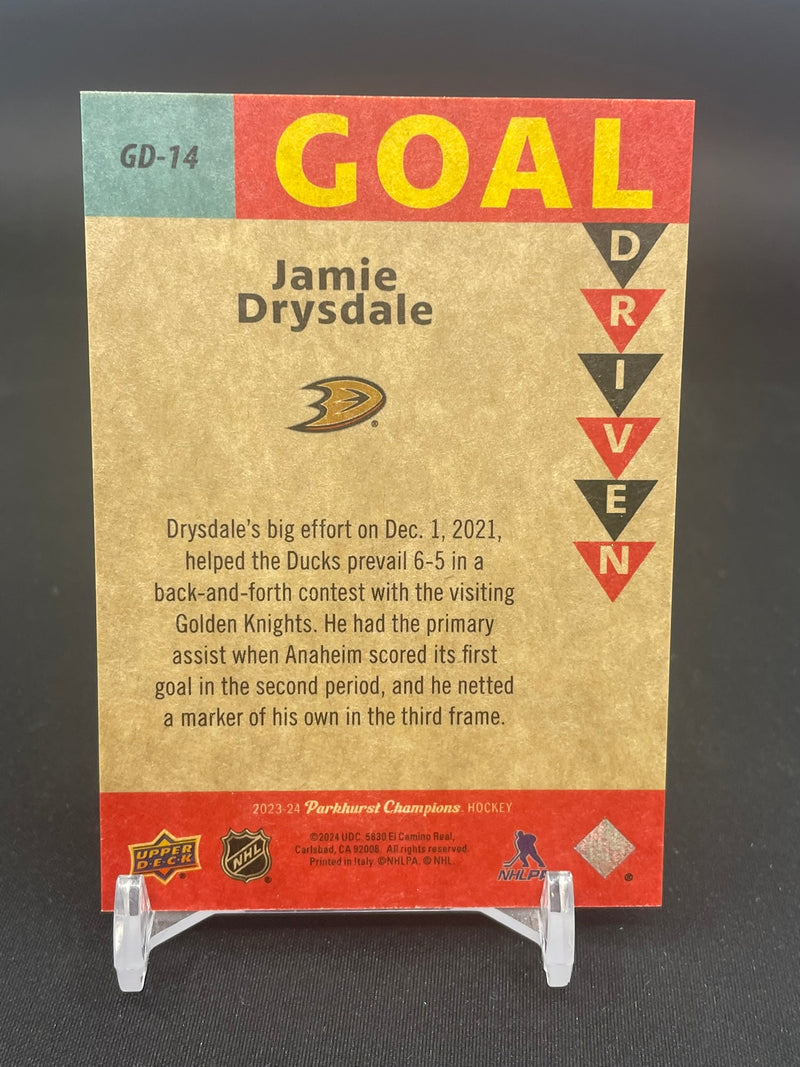 2023 UPPER DECK PARKHURST CHAMPIONS - GOAL DRIVEN - J. DRYSDALE -