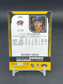 2021 UPPER DECK O-PEE-CHEE PLATINUM - SEISMIC GOLD - MARQUEE ROOKIES - C. SILLINGER - #285 - #'D/50 - RC