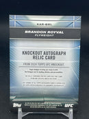 2024 TOPPS UFC KNOCKOUT - B. ROYVAL - #KAR-BRL - #'D/199 - RELIC - AUTOGRAPH
