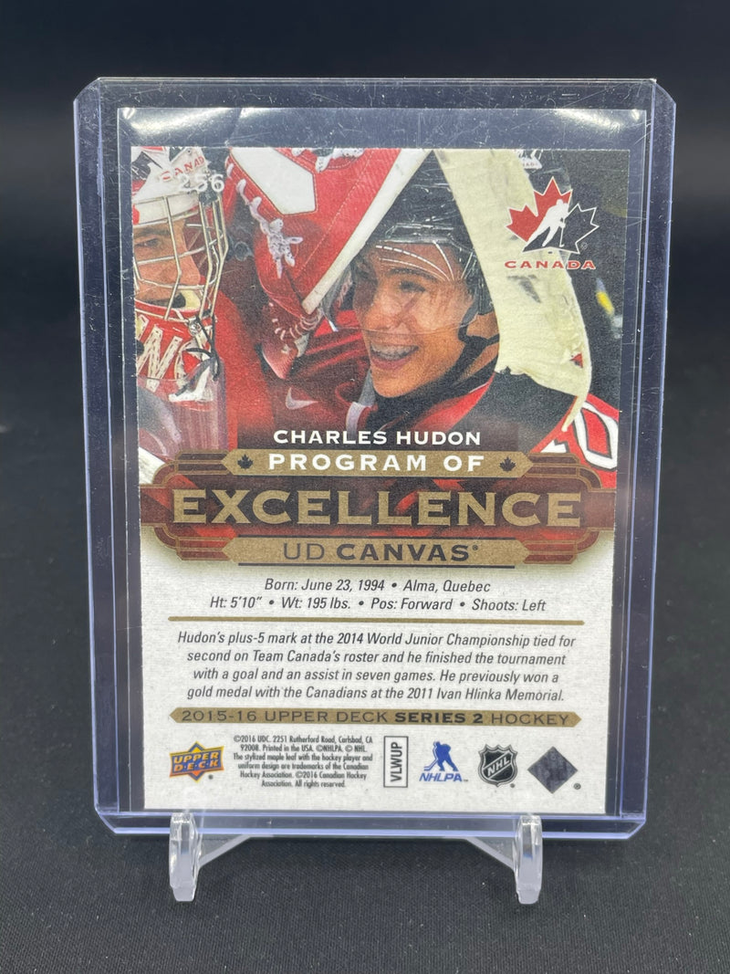 2015 UPPER DECK SERIES TWO - UD CANVAS - PROGRAM OF EXCELLENCE - C. HUDON -