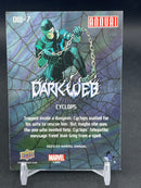 2023 UPPER DECK MARVEL ANNUAL - DARKWEB - CYCLOPS -