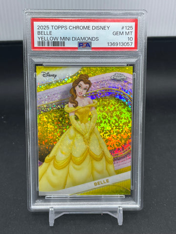 2025 TOPPS CHROME DISNEY - YELLOW MINI DIAMONDS - BELLE - #125 - PSA 10