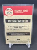 2022 TOPPS CHROME PLATINUM ANNIVERSARY - F. REYES -