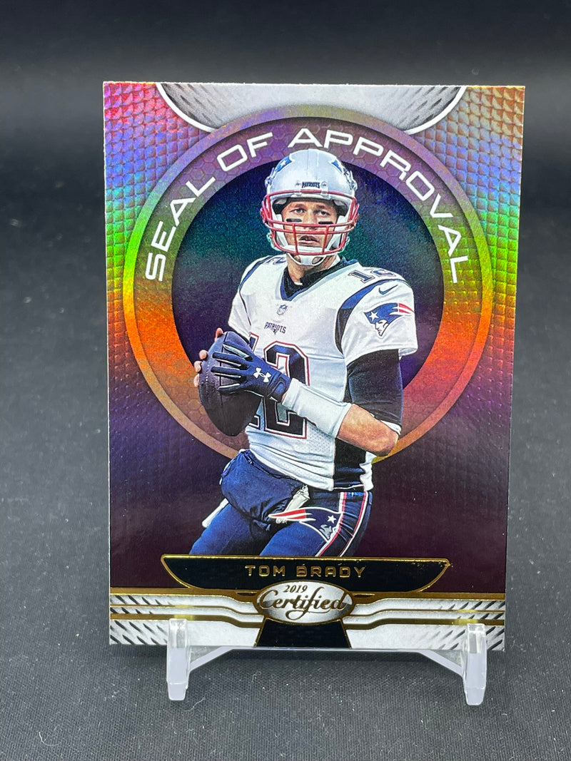 2019 PANINI CERTIFIED - SEAL OF APPROVAL - T. BRADY -