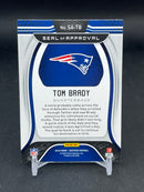 2019 PANINI CERTIFIED - SEAL OF APPROVAL - T. BRADY -
