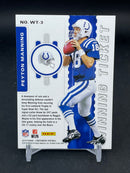 2019 PANINI CONTENDERS - SILVER - WINNING TICKET - P. MANNING - #WT-3 - #'D/75