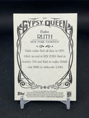 2015 TOPPS GYPSY QUEEN - B. RUTH -