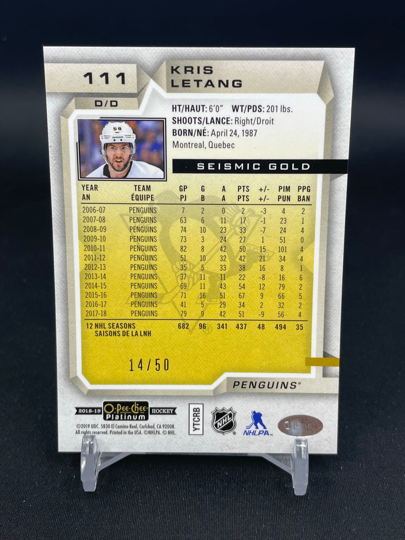2018 UPPER DECK O-PEE-CHEE PLATINUM - SEISMIC GOLD - K. LETANG - #111 - #'D/50