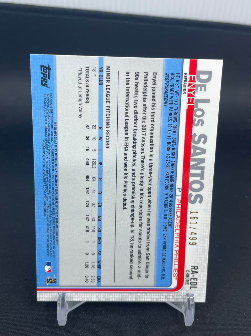 2019 TOPPS CHROME - REFRACTOR - E. DE LOS SANTOS - #RA-EDL - #'D/499 - AUTOGRAPH - RC