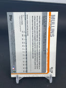 2019 TOPPS CHROME - C. MULLINS -