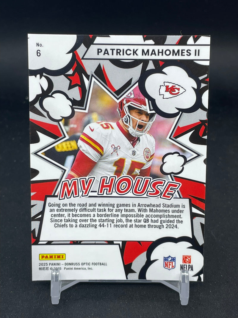 2025 PANINI DONRUSS OPTIC - MY HOUSE - P. MAHOMES II -