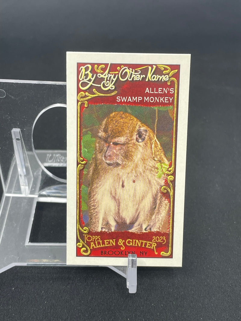 2023 TOPPS ALLEN & GINTER - BY ANY OTHER NAME - ALLEN'S SWAMP MONKEY -