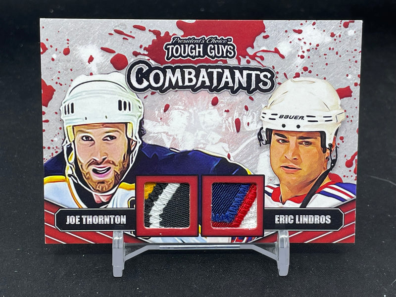 2024 PRESIDENT'S CHOICE TOUGH GUYS - COMBATANTS - J. THORNTON / E. LINDROS - #C-29 - DUAL RELIC - #1/1