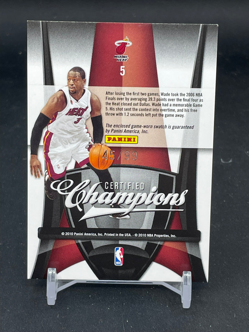 2009 PANINI CERTIFIED - CERTIFIED CHAMPIONS - D. WADE - #5 - #'D/99 - RELIC
