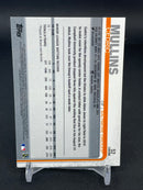 2019 TOPPS CHROME - NEGATIVE REFRACTOR - C. MULLINS -