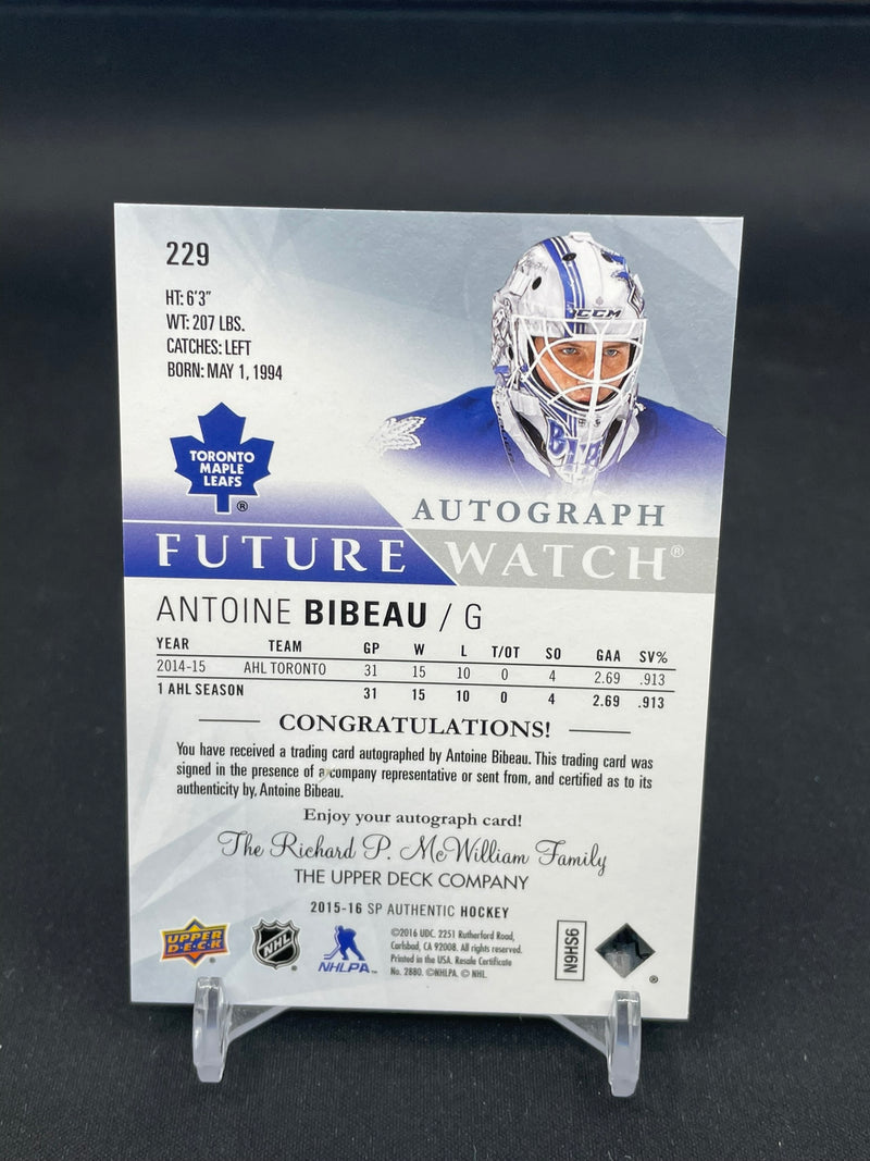 2015 UPPER DECK SP AUTHENTIC - FUTURE WATCH AUTO - A. BIBEAU - #229 - #'D/999 - AUTOGRAPH - RC