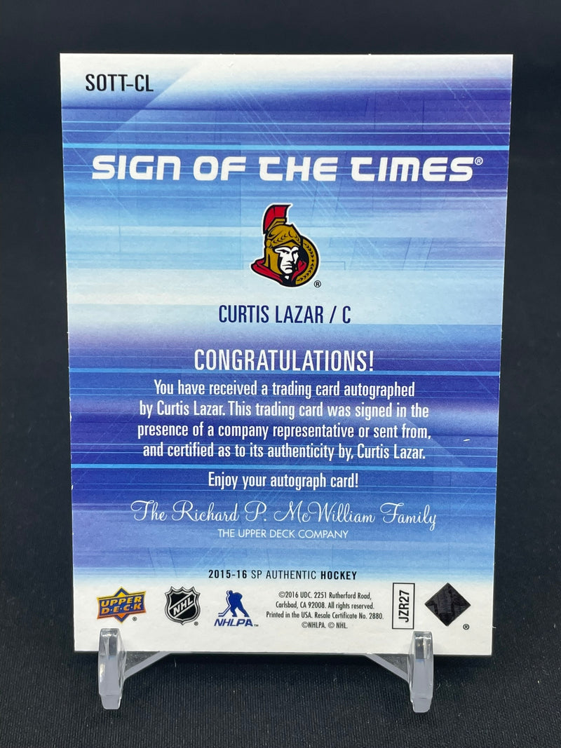 2015 UPPER DECK SP AUTHENTIC - SIGN OF THE TIMES - C. LAZAR -