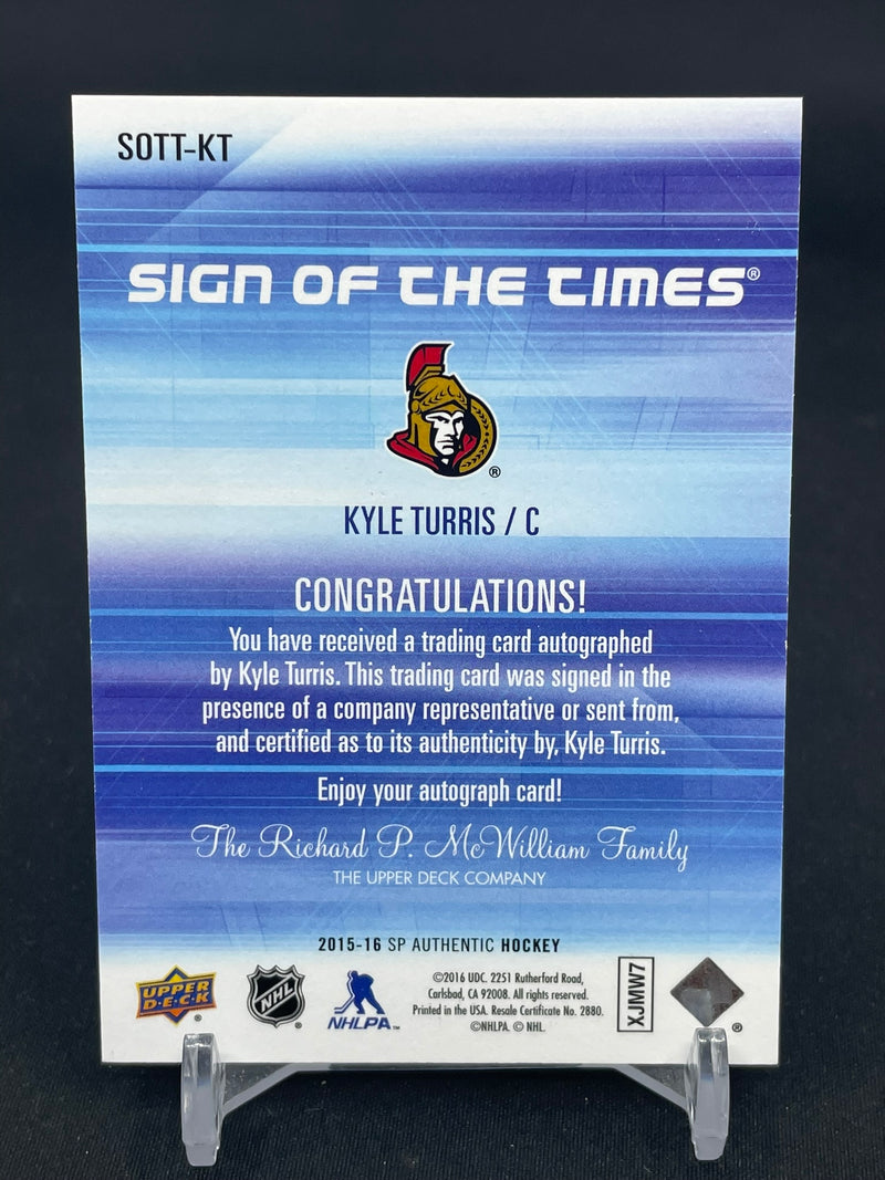 2015 UPPER DECK SP AUTHENTIC - SIGN OF THE TIMES - K. TURRIS -