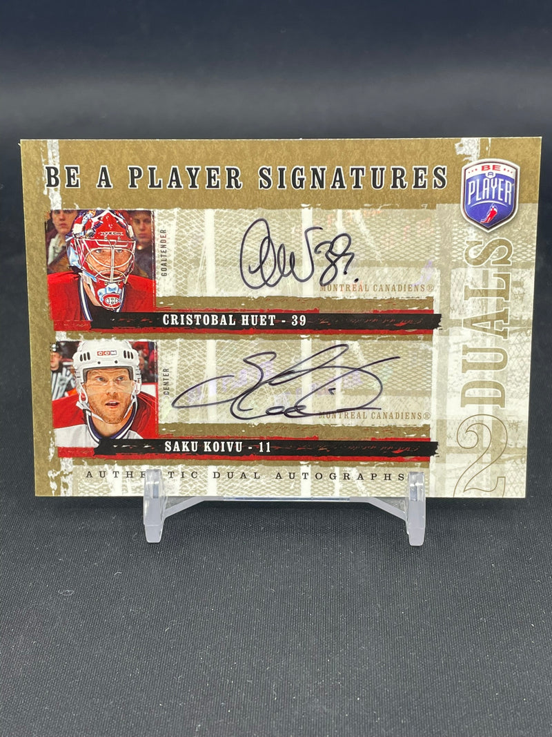 2006 UPPER DECK BE A PLAYER SIGNATURES - DUALS - C. HUET / S. KOIVU -